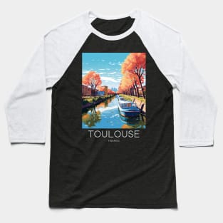 A Pop Art Travel Print of Toulouse - France Baseball T-Shirt